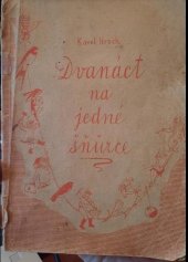 kniha Dvanáct na jedné šňůrce Pohádky pro malé čtenáře, Schulverlagsanstalt für Böhmen und Mähren 1941