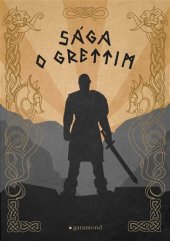 kniha Sága o Grettim, Garamond 2020