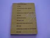 kniha Výstavba škol v ČSR 1945-1970 : [sborník] = Stroitel'stvo škol v ČSR = Construction of schools in ČSR = Schulaufbau in der ČSR = Edification de ecoles en ČSR = Construcción de escuelas en ČSR, Státní pedagogické nakladatelství 1972