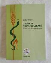 kniha Profese rostlinolékaře Uvedení do studia rostlinolékařství, Česká společnost rostlinolékařská 2016