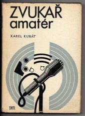 kniha Zvukař amatér, SNTL 1977