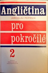 kniha Angličtina pro pokročilé. [Díl] 2, Státní pedagogické nakladatelství 1993