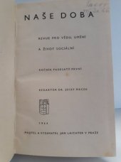 kniha Naše doba Revue pro vědu, umění a život sociální, ročník 51., Jan Laichter 1944
