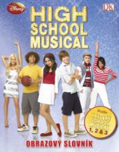 kniha High School Musical obrazový slovník, Egmont 2008
