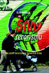 kniha Stíny terorismu boj proti terorismu v Severním Irsku, Naše vojsko 2009