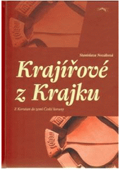 kniha Krajířové z Krajku z Korutan do zemí České koruny, Veduta - Bohumír Němec 2010