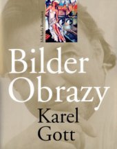 kniha Bilder Obrazy Karel Gott, Fany 2006