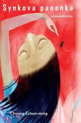 kniha Synkova panenka tchajwanská próza, IFP Publishing 2014