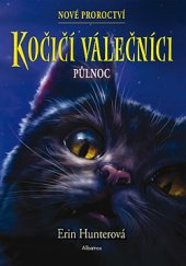 kniha Kočičí válečníci: Nové proroctví 1. - Půlnoc, Albatros 2020