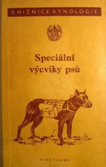 kniha Speciální výcviky psů, Naše vojsko 1955