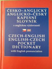 kniha Kapesní slovník česko-anglický, anglicko český s anglickou výslovností = Pocket dictionary Czech-English, English-Czech with English pronunciation, Levné knihy 2012