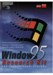 kniha Microsoft Windows 95 Resource Kit CZ, CPress 1996