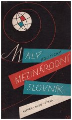 kniha Malý mezinárodní politický slovník Pojmy, osobnosti, data, Naše vojsko 1958