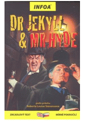 kniha Dr Jekyll & Mr Hyde, INFOA 2011