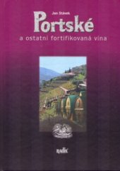 kniha Portské a ostatní fortifikovaná vína, Radix 2005