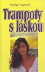 kniha Trampoty s láskou, Petra 2004
