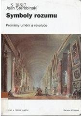 kniha Symboly rozumu proměny umění a revoluce, Barrister & Principal 2003