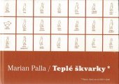 kniha Teplé škvarky* *název, který se mi líbil v zimě, Druhé město 2007