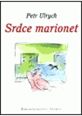 kniha Srdce marionet, Petrov 2000