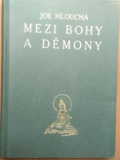 kniha Mezi bohy a démony [Črty o japonských chrámech, démonech a bozích], Alois Neubert 1929