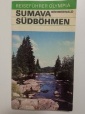 kniha Šumava (Böhmerwald) Südböhmen, Olympia 1992