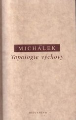 kniha Topologie výchovy (místo výchovy v životě člověka), Oikoymenh 1996