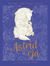 kniha Astrid a eja, Pikola 2025