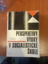kniha Perspektivy výuky v socialistické škole, SPN 1977