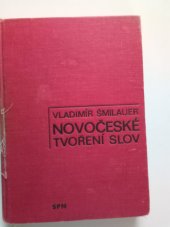 kniha Novočeské tvoření slov Vysokošk. příručka, SPN 1971