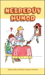 kniha Nezbedův humor 1 Knihovnička dětského časopisu Nezbeda, Doron 2016