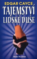 kniha Edgar Cayce Tajemství lidské duše, Eko-konzult 2004