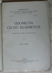 kniha Lidomluva Čechů kladských přísp. k čes. dialektologii, Česká akademie 1913