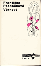 kniha Věrnost, Československý spisovatel 1973