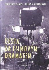 kniha Cesta za filmovým dramatem, Orbis 1956