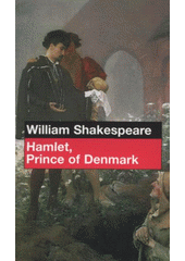 kniha Hamlet, Prince of Denmark, Levné knihy KMa 2007