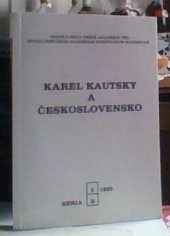 kniha Karel Kautsky a Československo výbor z edice "Karl und Luise Kautsky Briefwechsel mit der Tschechoslowakei 1879-1939", Archiv Akademie věd České republiky 1995