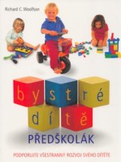 kniha Bystré dítě. Předškolák, Ottovo nakladatelství 2004