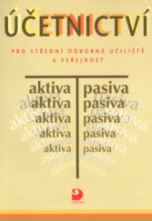 kniha Účetnictví pro střední odborná učiliště a veřejnost, Fortuna 2004