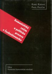 kniha Komunistický režim a politické procesy v Československu, Barrister & Principal 2001