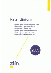 kniha Kalendárium 2005, Magistrát města Zlín 2004