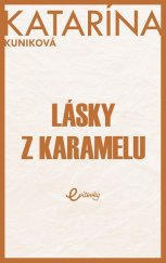 kniha Lásky z karamelu, MAFRA 2022