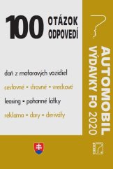 kniha 100 otázok • odpovedí – Automobil, Výdavky FO 2020, Poradca 2025