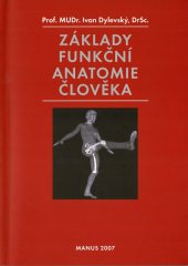 kniha Základy funkční anatomie člověka, Manus 2007