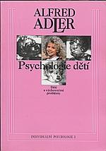 kniha Psychologie dětí děti s výchovnými problémy, Práh 1994