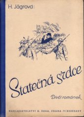 kniha Statečná srdce Román pro dívky, Otakar Šeba 1948