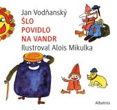 kniha Šlo povidlo na vandr, Albatros 2023