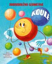 kniha Koule Dobrodružná geometrie, Albatros 2025