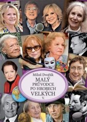 kniha Malý průvodce po hrobech velkých V., AOS Publishing 2024