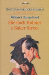 kniha Sherlock Holmes z Baker Street život největšího detektiva všech dob, Jota 2006