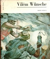 kniha Vilém Wünsche Životem k umění a uměním k životu, Profil 1977